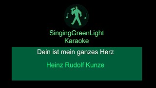 Karaoke  Heinz Rudolf Kunze  Dein ist mein ganzes Herz  SingingGreenLight [upl. by Sivahc]