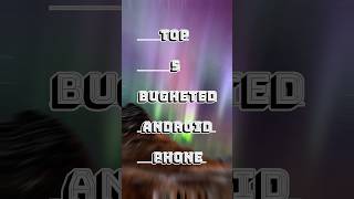 Top 5 Bugheted Android phone  shorts android top5 viral reels [upl. by Naitsabas]