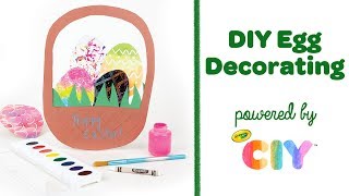 DIY Egg Decorating  Crayola CIY Create It Yourself [upl. by Alexandrina]