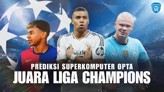 Ini Klub Juara liga Champions 20242025 Berdasarkan Prediksi Superkomputer [upl. by Cormac674]