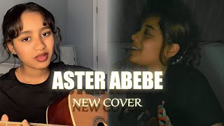 Aster Abebe Megerssa COVER New song 2024 [upl. by Endys]