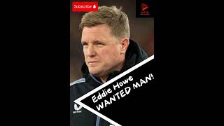 Eddie Howe WANTED By 2 CLUBS ⚽️ premierleague newcastleunited [upl. by Evol602]