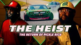 TPain Presents The Heist  The Return of Pickle Rick [upl. by Barthel950]