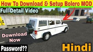 How To Download amp Setup Bolero Car MOD Full Detail Video  Password Download Now BUSSID V35 [upl. by Jereme3]