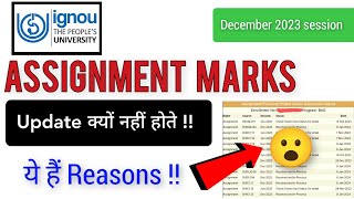 😮 IGNOU December 2023 assignment marks not updated problem Assignment status all information [upl. by Brott]