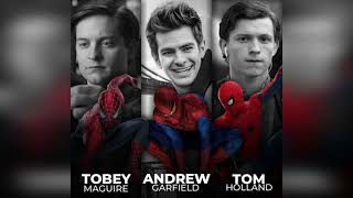 Spider Man EPIC MASHUP THEME Tobey Andrew amp Tom [upl. by Krell]