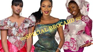 ❤️‍🔥BELLISSIMA ❤️‍🔥Special BROCARD la nouvelle tendance de la mode Sénégalaise 💖Sublime et chic🤌 [upl. by Kris225]