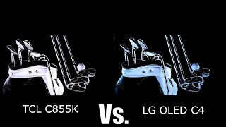 TCL C855K QM8 vs LG OLED C4 Side by Side Comparison [upl. by Oilicec]