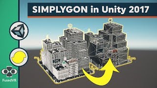 How to Optimize Google Blocks Models Using Microsoft Simplygon to create LODs Unity 2017 Tutorial [upl. by Kato]