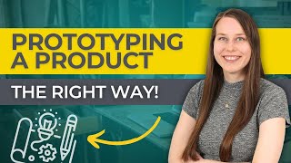 Prototype a Product  How To Guide [upl. by Leamhsi]