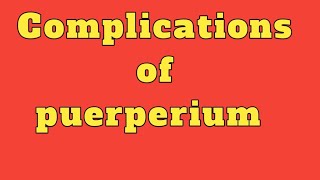 Compliances of puerperiumwhat is the Compliances of puerperium in hindi [upl. by Anitsyrhc]