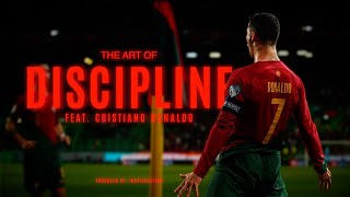 Cristiano Ronaldo The Art of Discipline [upl. by Allbee]