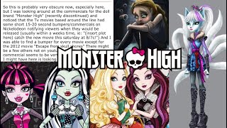 Mainly Scrapped and Some Speculated Lost Media for Monster High [upl. by Loos218]