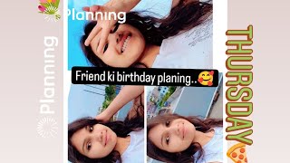 Friend Ki Birthday Planning 🥰 birthday friends planing viral 1million AnjaliMehta2001 [upl. by Terry]