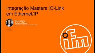 Web Conferência  Integração Masters IO Link em Ethernet IP [upl. by Behlke]