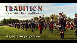 Chapter 01  Glengarrys Games  Tradition A Story From Glengarry wwwhighlandgamesmoviecom [upl. by Attiuqihc104]