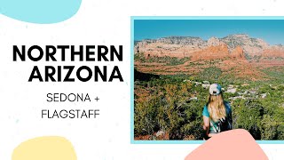 NORTHERN ARIZONA  SEDONA ➳ FLAGSTAFF [upl. by Laks]