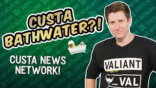 Custa Bathwater  Custa News Network [upl. by Rawley65]