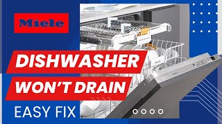 ✨ MIELE Dishwasher Wont DRAIN  EASY FIX ✨ [upl. by Eilime]