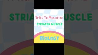 mnemonic to memorise striated muscle  striated muscle biologytricks [upl. by Molton]