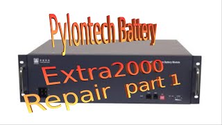 Repairing an old Pylontech battery Part 1 [upl. by Kazmirci]