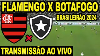 FLAMENGO X BOTAFOGO AO VIVO DIRETO DO NILTON SANTOS  CAMPEONATO BRASILEIRO 2024 [upl. by Obadias]