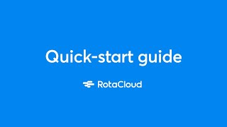 Quickstart Setting up your RotaCloud account [upl. by Ennasus]