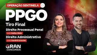 Concurso Polícia Penal GO Tiro Final  Direito Processual Penal e Direito Administrativo [upl. by Kolosick424]