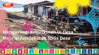 Mengurangi Kemiskinan Di Desa Melalui Pendekatan SDGs Desa KabarDAERAH [upl. by Clementis]