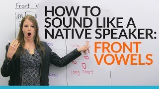 Sound more natural in English Learn and practice 5 FRONT VOWELS [upl. by Nnaeirb80]