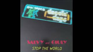 SALVY and GIULY STOP THE WORLD 1984 [upl. by Bettine]