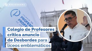 Colegio de Profesores critica anuncio de Desbordes para liceos emblemáticos [upl. by Savina]