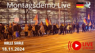 Montagsdemo Halle 🇩🇪🕊OHNE Yann Song King 18112024 1815Uhr [upl. by Bonine]