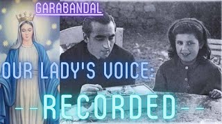 Garabandal OUR LADYS VOICE was RECORDED 10 people TESTIFIED that they HEARD IT [upl. by Sabian107]