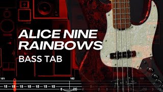 RAINBOWS  ALICE NINE【BASS TAB】 [upl. by Acinhoj]