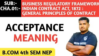 ACCEPTANCE MEANING FOR BCOM 4th SEM NEP SYLLABUS  BUSINESS REGULATORY FRAMEWORK  HORIZON CLASSES [upl. by Novahs714]