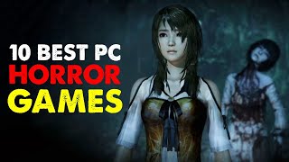 Top 10 Horror Games for PC That Will Keep You Up at Night [upl. by Anila]