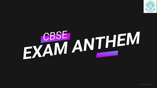 CBSE Exam Anthem [upl. by Anileuqcaj74]