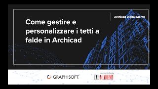 Come gestire e personalizzare i Tetti a Falde in Archicad [upl. by Annabell]