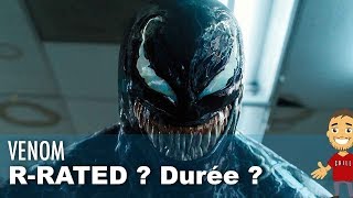 VENOM sera RRATED  La DURÉE  La RÉPONSE [upl. by Annaihr899]