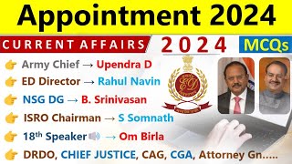 Appointment 2024 Current Affairs  Who Is Who 2024 Current Affairs  Imp Appointment 2024 Indologus [upl. by Navonod]