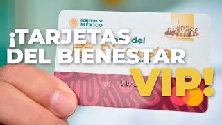 ¡TARJETAS DEL BIENESTAR VIP [upl. by Angil93]