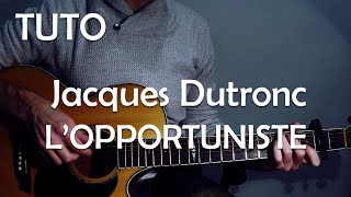 TUTO GUITARE FACILE en 5 minutes  Lopportuniste  Jacques Dutronc [upl. by Harod]