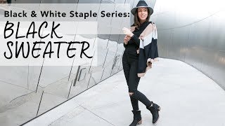 How to Wear a BLACK SWEATER I Black amp White Staple Series [upl. by Meekahs]