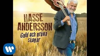 Hasse Andersson  Guld och gröna skogar Official Audio [upl. by Eirolam]