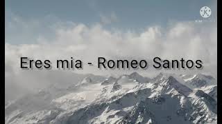 Romeo Santos Eres miaKaraokepista original [upl. by Danete]