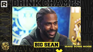 Big Sean On Kanye West Being Signed To GOOD Music His Career Detroit amp More  Drink Champs [upl. by Zamora]