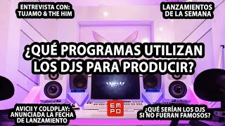 ¿QUÉ PROGRAMAS UTILIZAN LOS DJS PARA PRODUCIR  ¿QUE SERÍAN LOS DJS SI NO FUERAN FAMOSOS [upl. by Ydorb449]