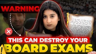 Board Exam MISTAKES You Must Avoid❌ WARNING⚠️Watch this Before Its Too Late‼️ [upl. by Oppen573]