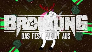 BRDIGUNG  Das Fest fällt aus Offizielles Video [upl. by Llohcin]